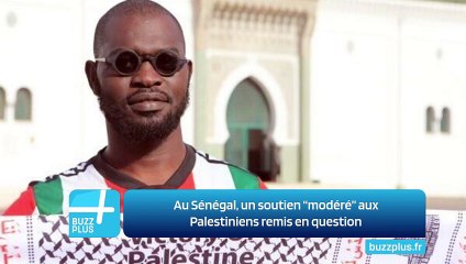 Au Sénégal, un soutien “modéré” aux Palestiniens remis en question