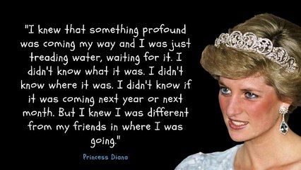 princess Diana's quotes that will make you better in living a life