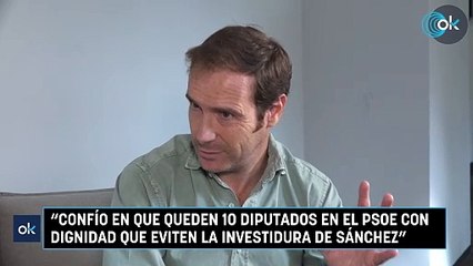 Cortés: “Confío en que queden 10 diputados en el PSOE con dignidad que eviten la investidura de Sánchez”