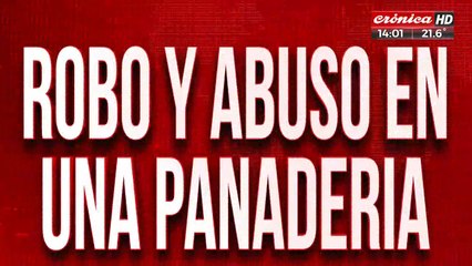 Robo y abuso en una panadería: intensa búsqueda del delincuente