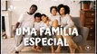 Uma família especial - parte 4 - fim