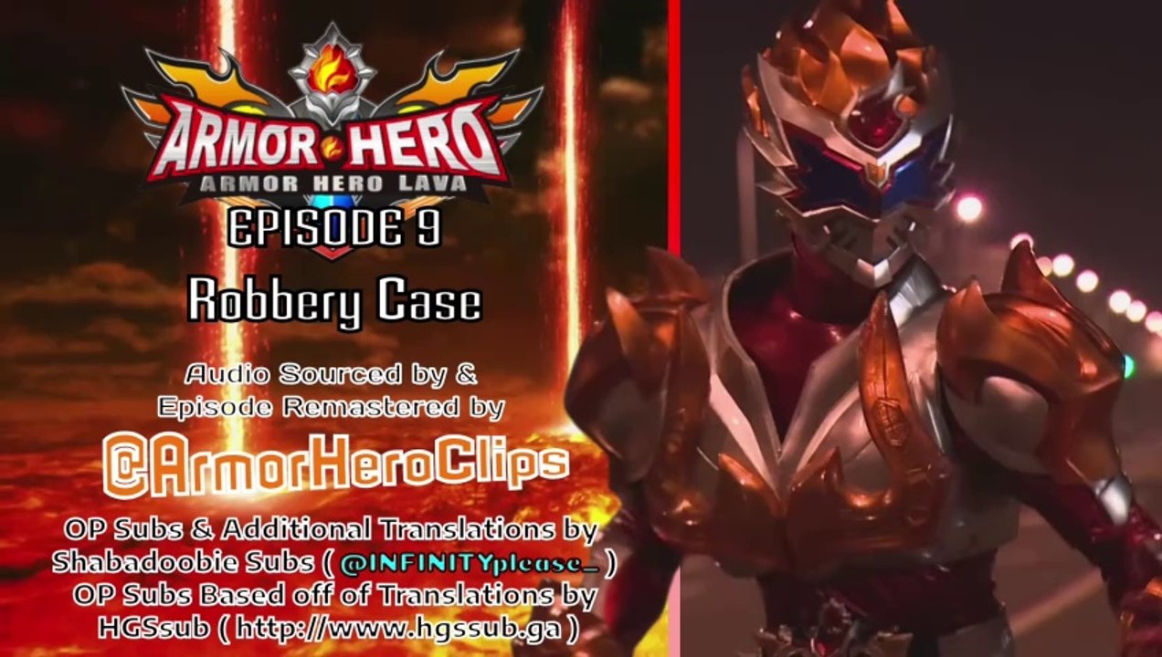 Armor Hero Lava 09 : Robbery Case [ENGLISH DUBBED]