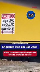 Placa com mensagem inesperada diverte e viraliza na web