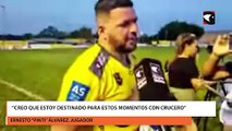 Ernesto “Pinti” Álvarez, “Creo que estoy destinado para estos momentos con Crucero”