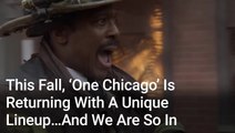 'One Chicago' Returns To NBC This Fall In A Different Way, And I'm Loving The Lineup Already