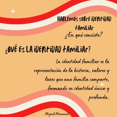 Miguel Mouawad- ¿Qué es la identidad familiar?: