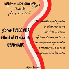 Miguel Mouawad- ¿Cómo puede una familia adoptiva desarrollar su identidad?: