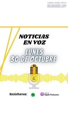 Resumen de Noticias | Lunes 30 de Octubre 2023