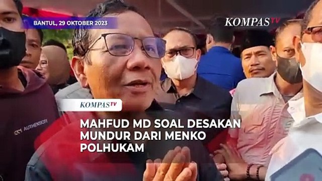 Kata Mahfud MD Soal Desakan Mundur dari Menko Polhukam Usai Jadi Bacawapres