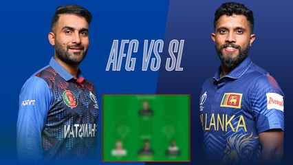 AFG vs SL Dream11 Team Prediction | AFG vs SL Dream11 Prediction | Dream11
