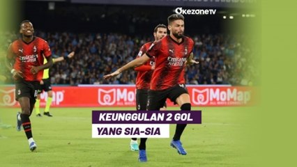 Pongah Bikin AC Milan Gagal Menang di Napoli, Giroud: Kami Harusnya Bisa Cetak 4 Gol