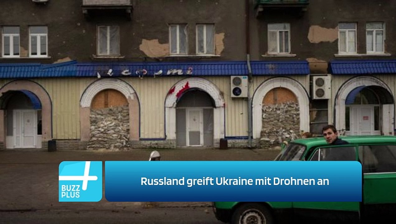 Russland greift Ukraine mit Drohnen an
