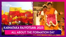 Karnataka Rajyotsava 2023: Date, Significance & History Of The State Formation Day