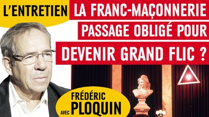 La franc-maçonnerie, passage obligé pour devenir grand flic ?