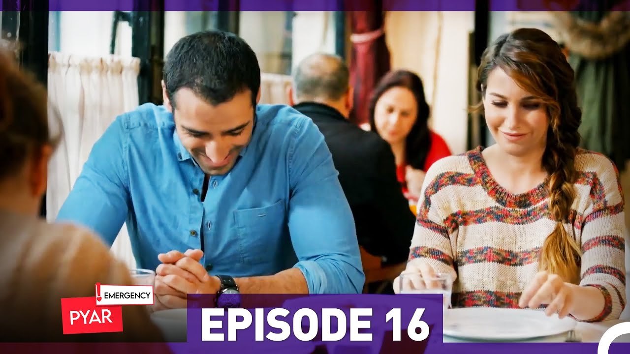 Emergency Pyar Episode 16  (Urdu Dubbed)
