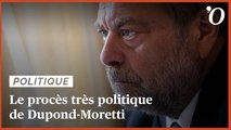 Déballage, règlement de comptes… Le procès très politique de Dupond-Moretti