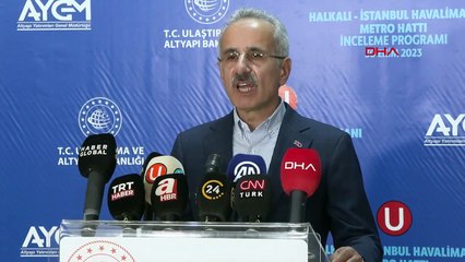 Bakan Uraloğlu, Halkalı-İstanbul Havalimanı metrosunun açılışı için 2024'ü işaret etti