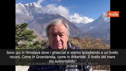 SOTTOTITOLI Guterres sull'Himalaya: I ghiacciai si stanno sciogliendo a livello record