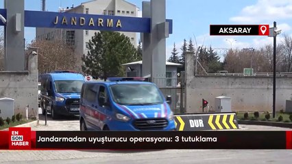 Jandarmadan uyuşturucu operasyonu: 3 tutuklama
