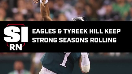 NFL Updates- Eagles and Tyreek Hill Keep Strong Seasons Rolling