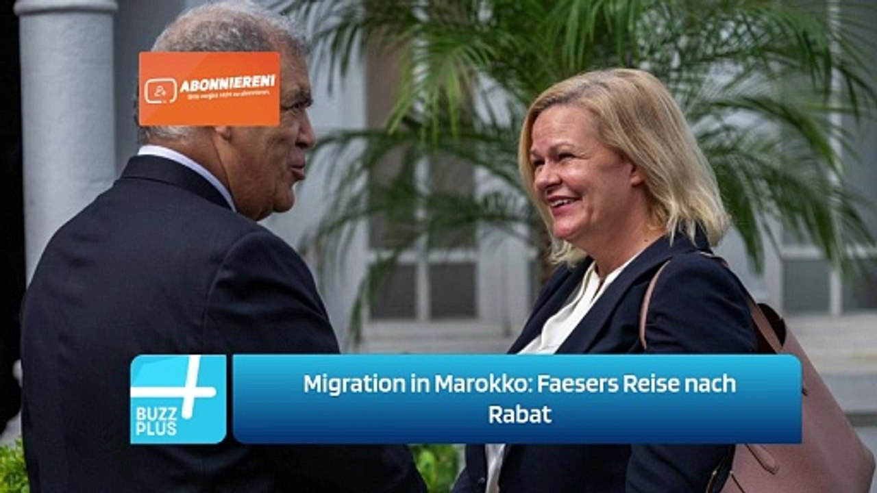Migration in Marokko: Faesers Reise nach Rabat
