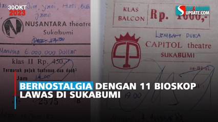 Bernostalgia dengan 11 Bioskop Lawas di Sukabumi