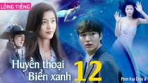 Phim Hàn Quốc: HUYỀN THOẠI BIỂN XANH - Tập 12 (Lồng Tiếng) Lee Min Ho x Jun Ji Hyun