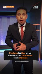 Persisten las filas en los surtidores