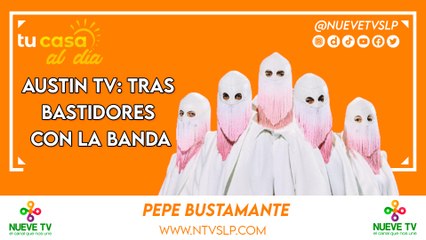 Austin TV: Tras Bastidores con la Banda