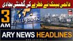 ARY News 3 AM Headlines 31st October 2023 | Aalmi Bank Ne Khatray Ki Ghanti Baja Di