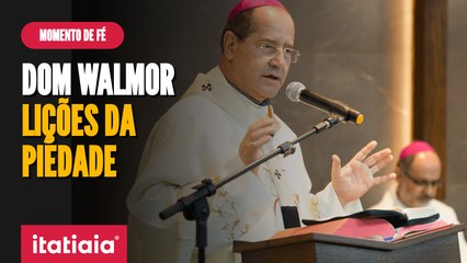 "LIÇÕES DA PIEDADE", POR DOM WALMOR