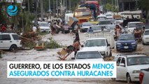 Guerrero, de los Estados menos asegurados contra huracanes