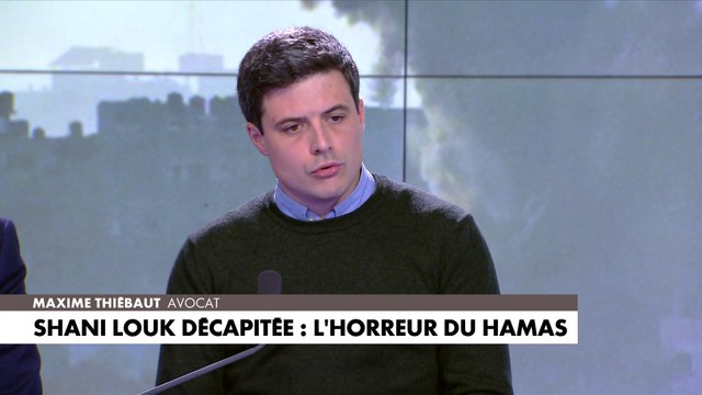 Maxime Thiébaut : «C’est pas de la faute d’Israël si le Hamas se sert des populations civiles comme de boucliers»