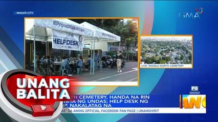 Manila South Cemetery, handa na rin sa paggunita ng Undas; Help desk ng LGU at PNP, nakalatag na | UB