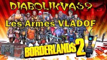 Borderlands 2 - Weapons Trailer #1 Vladof (VOST - FR)