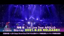 Ai Furihata 1st Live Tour Apollo at Zepp DiverCity (Tokyo) | movie | 2021 | Official Trailer
