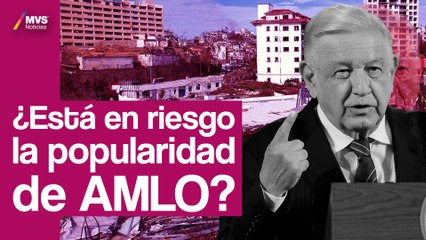 ¿APROBACIÓN de AMLO BAJA después de 'Otis'?