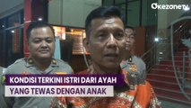 Kondisi Terbaru Istri di Koja, Dokter RS Polri Fokus Perbaikan Nutrisi dan HB Rendah