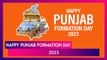 Punjab Day 2023 Wishes And Greetings: Messages And Images To Share On Punjab Formation Day