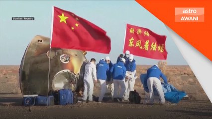 Angkasawan China Shenzhou-16 selamat mendarat ke bumi