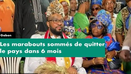 [#Reportage] #Gabon - les marabouts sommés de quitter le pays dans 6 mois