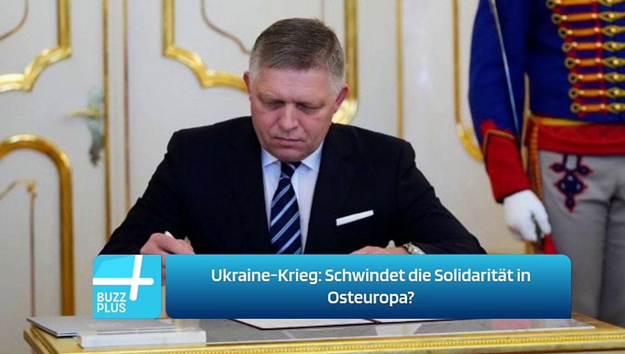 Ukraine-Krieg: Schwindet die Solidarität in Osteuropa?
