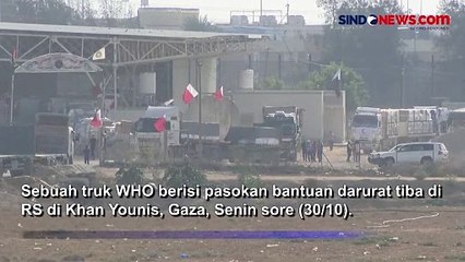 Bantuan WHO di Gaza Tiba Setelah Bantuan Kemanusiaan Terbesar dari Mesir