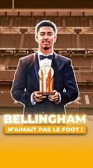 Jude Bellingham n'était pas fan de foot quand il était jeune