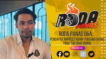 RODA PANAS Q&A : PENDAPAT HAFREEZ ADAM TENTANG ORANG YANG TAK BAGI SIGNAL