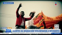 Migrantes denuncian agresión por parte de agentes de migración en Aguascalientes