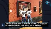 Activistas climáticos atacan con un martillo un cuadro de Velázquez en la National Gallery de Londres