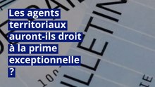 Salaire : les agents territoriaux auront-ils droit à la prime exceptionnelle ?