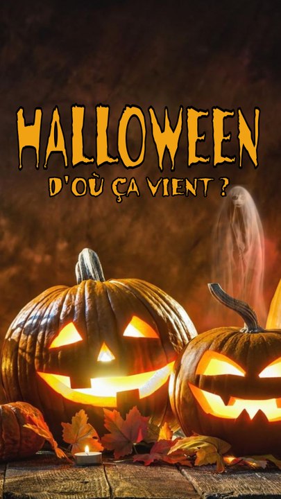 D'OÙ VIENT HALLOWEEN ?