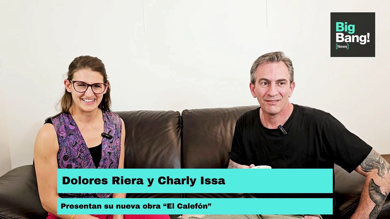 Mano a mano con Dolores Riera y Charly Issa: protagonistas de la nueva obra "El Calefón"